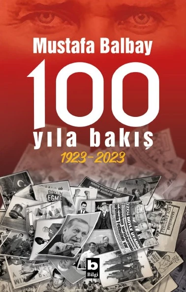 100 Yıla Bakış