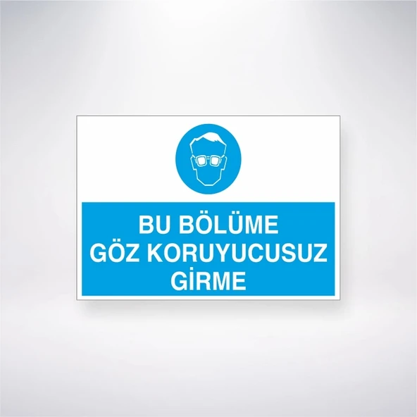 Bu Bölüme Göz Koruyucusuz Girme Sticker 20X28 Cm