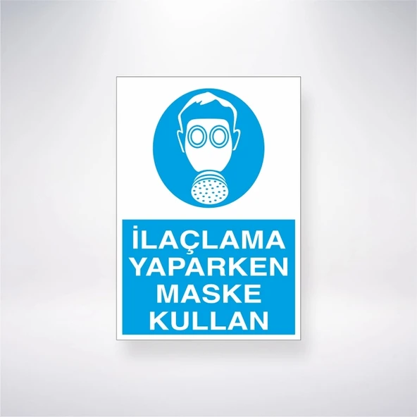 İlaçlama Yaparken Maske Kullan Sticker 20X28 Cm
