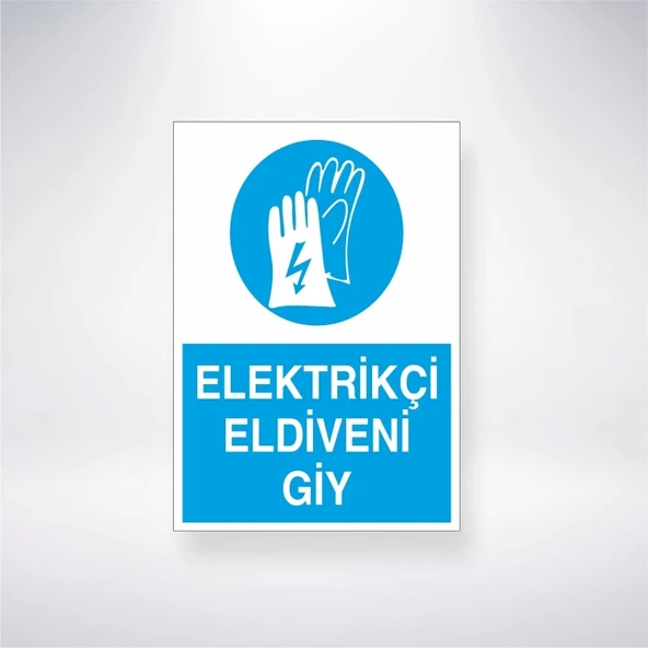 Elektirkçi Eldiveni Giy Sticker 20X28 Cm