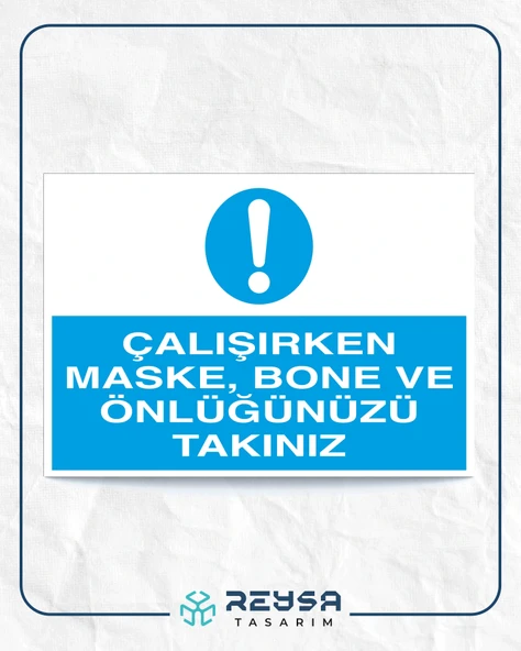 Çalışırken Maske, Bone ve Önlüğünüzü Takınız Sticker 20X28 Cm ürün görseli 1