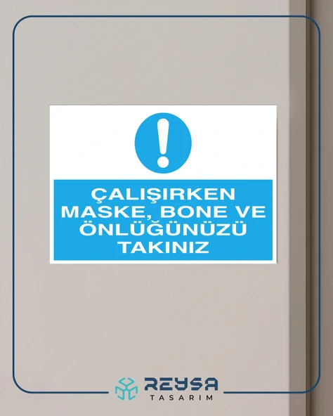 Çalışırken Maske, Bone ve Önlüğünüzü Takınız Sticker 20X28 Cm - Resim 4