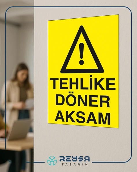 Tehlike Döner Aksam Sticker 20X28 Cm - Resim 3
