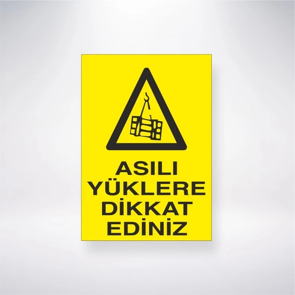 Asılı Yüklere Dikkat Ediniz Sticker 20X28 Cm - 1