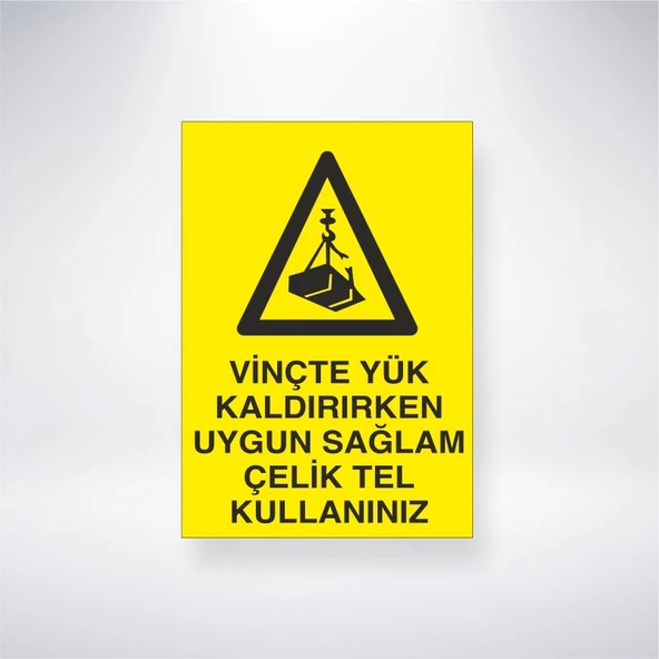 Vinçte Yük Kaldırırken Uygun Sağlam Çelik Tel Kullanınız Sticker 20X28 Cm