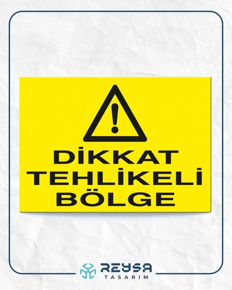 Dikkat Tehlikeli Bölge Sticker 20X28 Cm ürün görseli 1