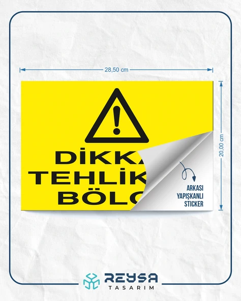 Dikkat Tehlikeli Bölge Sticker 20X28 Cm - Resim 2