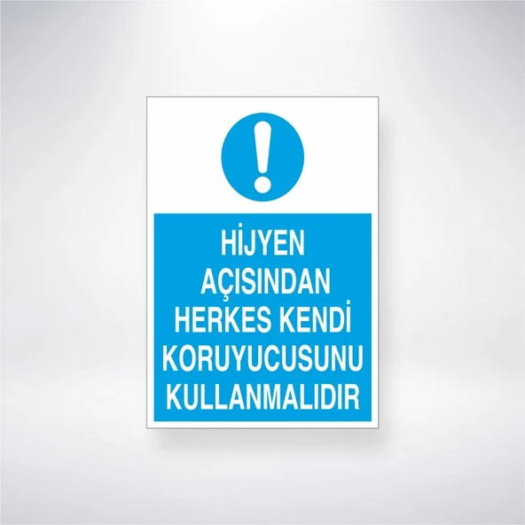 Hijyen Açısından Herkes Kendi Koruyucusunu Kullanmalıdır Sticker 20X28 Cm ürün görseli 1