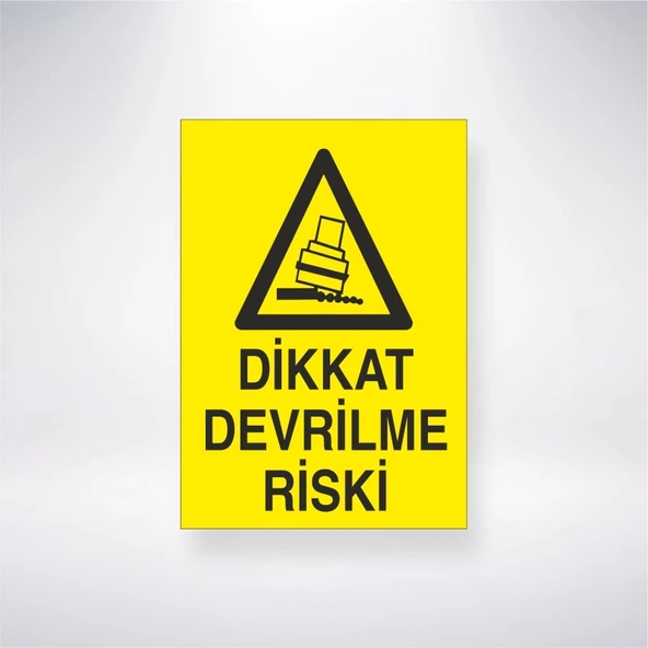 Dikkat Devrilme Riski Sticker 20X28 Cm