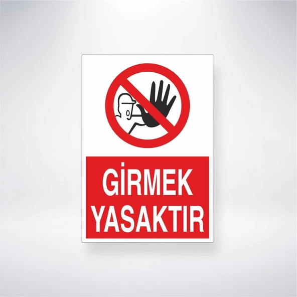 Girmek Yasaktır Sticker 20X28 Cm