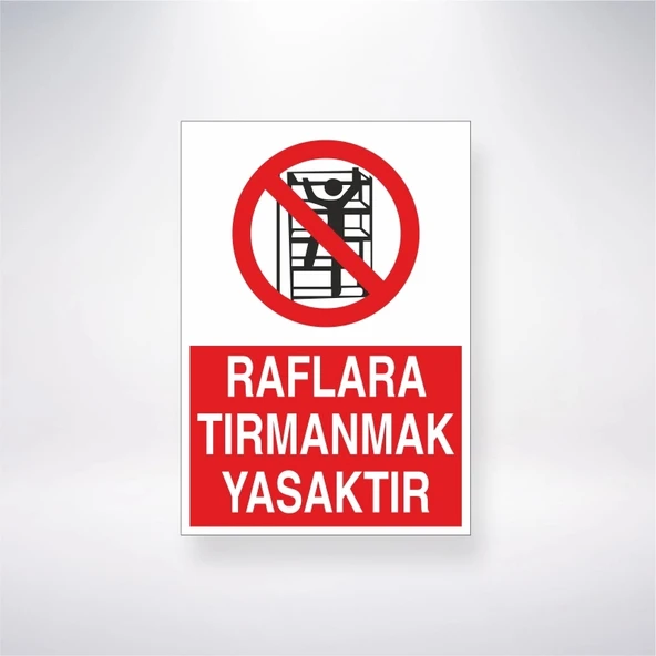Raflara Tırmanmak Yasaktır Sticker 20X28 Cm - 1
