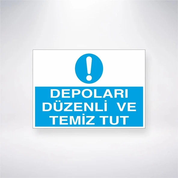 Depoları Düzenli ve Temiz Tut Sticker 20X28 Cm