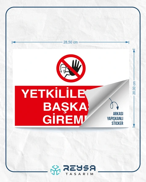Yetkiliden Başkası Giremez Sticker 20X28 Cm - Resim 2