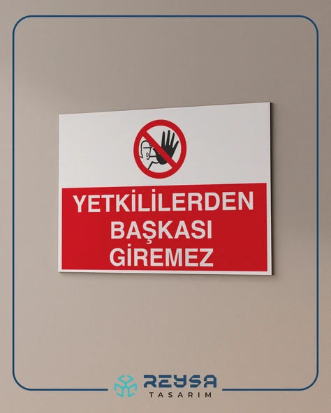Yetkiliden Başkası Giremez Sticker 20X28 Cm - Resim 3