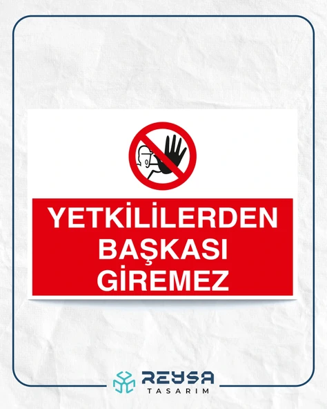 Yetkiliden Başkası Giremez Sticker 20X28 Cm ürün görseli 1