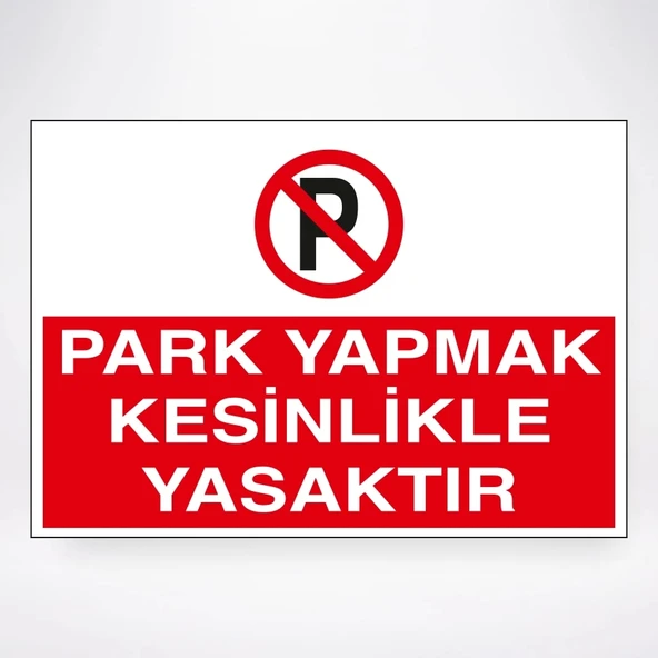 Park Yapmak Kesinlikle Yasaktır Sticker 20X28 Cm ürün görseli 1