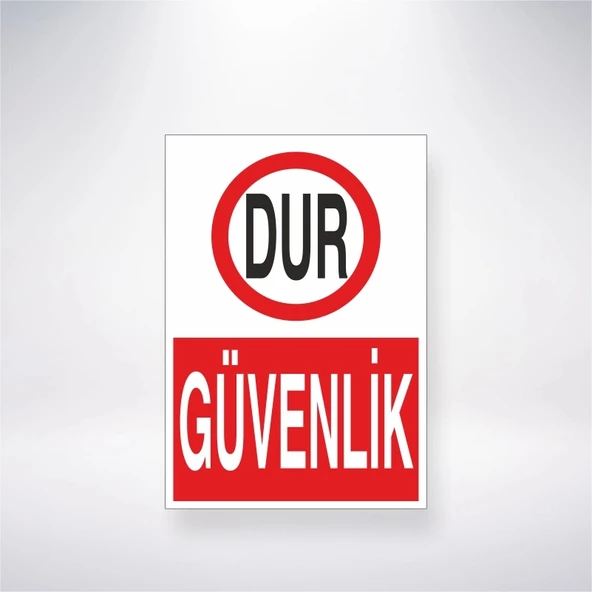 Dur Güvenlik Sticker 20X28 Cm