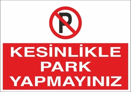 Kesinlikle Park Yapmayınız Sticker 20X28 Cm - 1