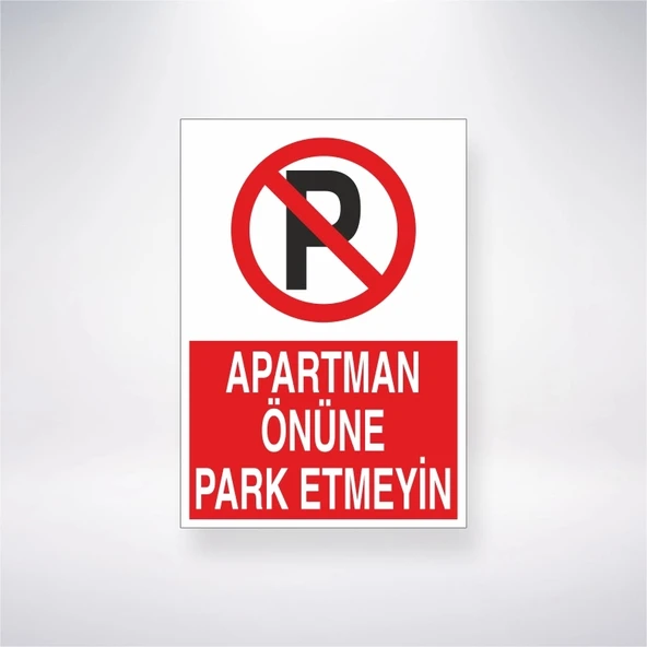 Apartman Önüne Park Etmeyin Sticker 20X28 Cm