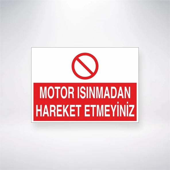 Motor Isınmadan Hareket Etmeyiniz Sticker 20X28 Cm ürün görseli 1