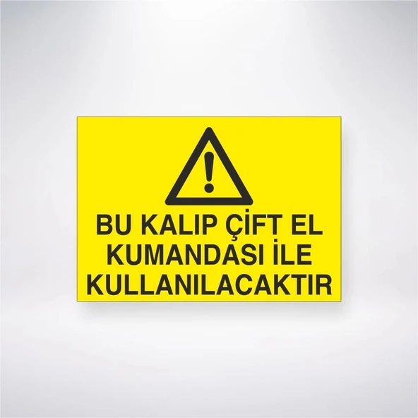 Bu Kalıp Çift El Kumandası İle Kullanılacaktır Sticker 20X28 Cm