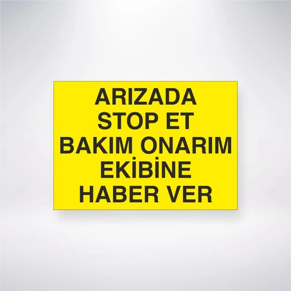 Arızada Stop Et Bakım Onarım Ekibine Haber Ver Sticker 20X28 Cm