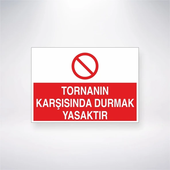 Tornanın Karşısında Durmak Yasaktır Sticker 20X28 Cm