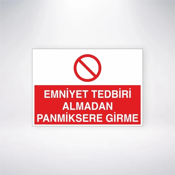 Emniyet Tedbiri Almadan Panmiksere Girme Sticker 20X28 Cm