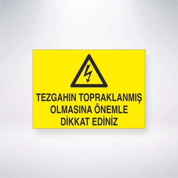 Tezgahın Topraklanmış Olmasına Önemle Dikkat Ediniz Sticker 20X28 Cm