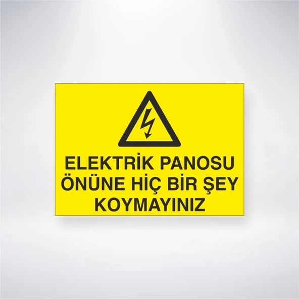 Elektrik Panosu Önüne Hiçbir Şey Koymayınız Sticker 20X28 Cm