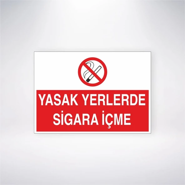 Yasak Yerlerde Sigara İçmek Yasaktır Sticker 20X28 Cm
