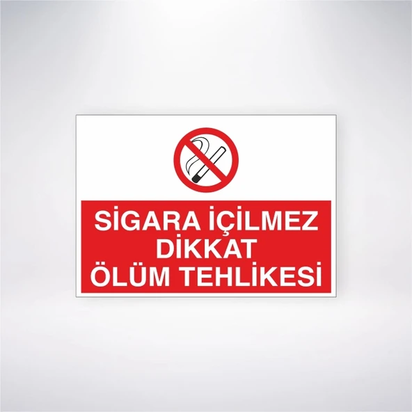 Sigara İçilmez Dikkat Ölüm Tehlikesi Sticker 20X28 Cm