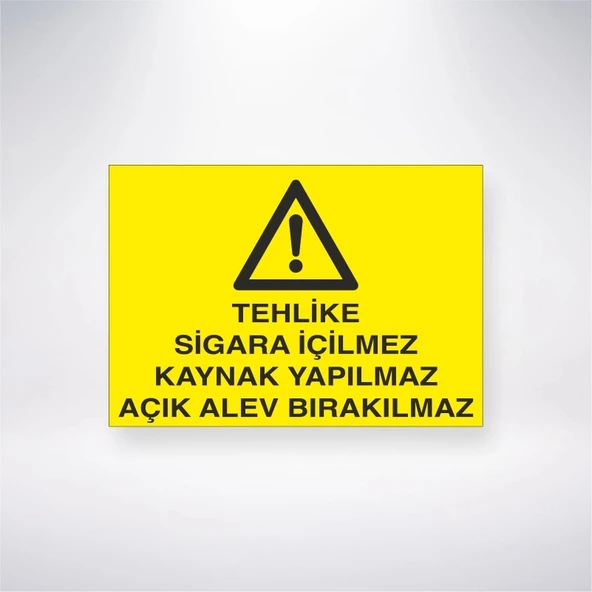 Tehlike Sigara İçilmez Kaynak Yapılmaz Açık Alev Bırakılmaz Sticker 20X28 Cm