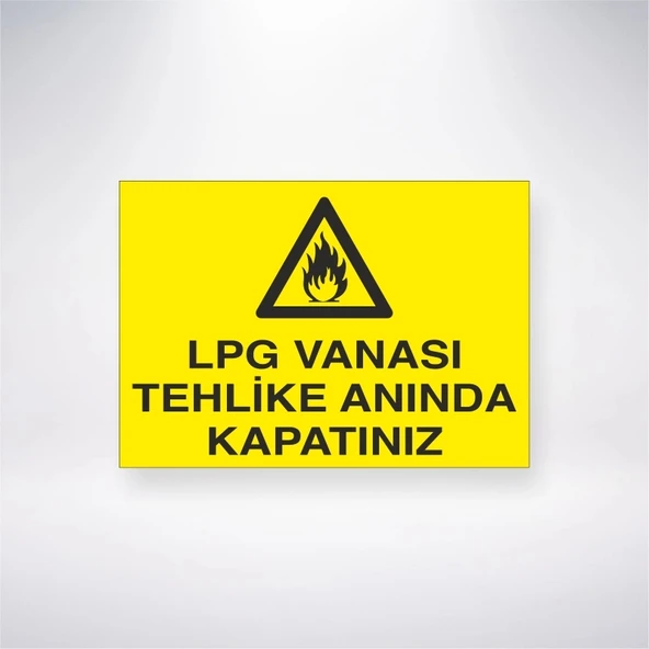 Lpg Vanası Tehlike Anında Kapatınız Sticker 20X28 Cm