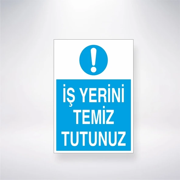 İş Yerini Temiz Tutunuz Sticker 20X28 Cm ürün görseli 1