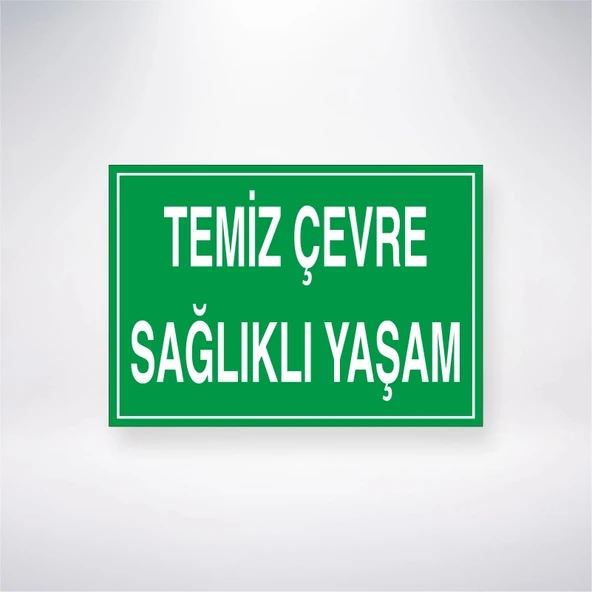 Temiz Çevre Sağlıklı Yaşam Sticker 20X28 Cm