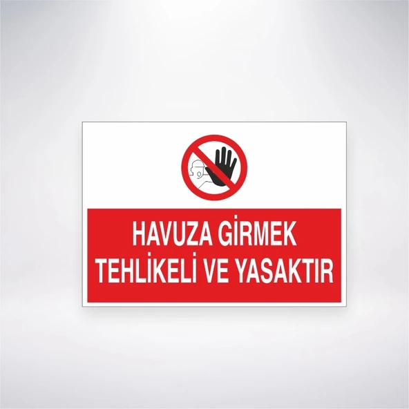 Havuza Girmek Tehlikeli ve Yasaktır Sticker 20X28 Cm ürün görseli 1
