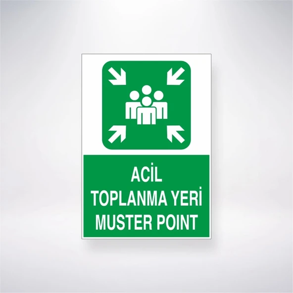 Acil Toplanma Yeri Muster Point Sticker 20X28 Cm