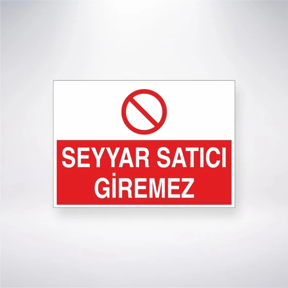 Seyyar Satıcı Giremez Sticker 20X28 Cm