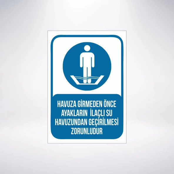Havuza Girmeden Önce Ayaklarınızı İlaçlı su ile Sticker 20X28 Cm