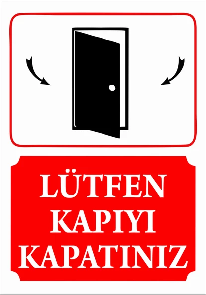 Kapıyı Kapatınız Sticker 20X28 Cm