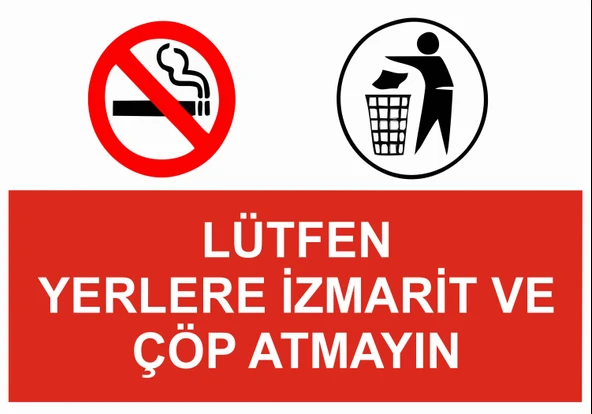 Lütfen Yerlere İzmarit ve Çöp Atmayınız Sticker 20X28 Cm