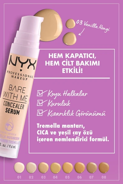 NYX PROFESSİONAL MAKEUP Bare With Me Kapatıcı Serum 03 Vanilla Concealer - 4