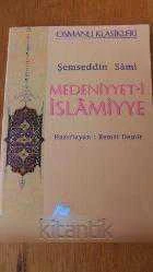 MEDENİYYET-İ  İSLAMİYYE