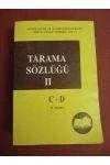 TARAMA SÖZLÜĞÜ   Cilt: II  /  C - D