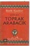 TOPRAK ARABACIK   /  Birinci Baskı     ( Hint Tiyatrosu )
