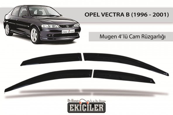 EKİCİLER OPEL VECTRA B CAM RÜZGARLIĞI (1996-2001)
