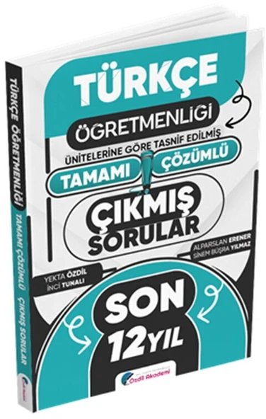 Özdil Akademi MEB AGS ÖABT Türkçe Öğretmenliği Son 12 Yıl Tamamı Çözümlü Çıkmış Sorular - 3