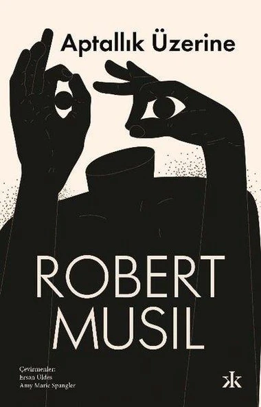 Aptallık Üzerine - Robert Musil