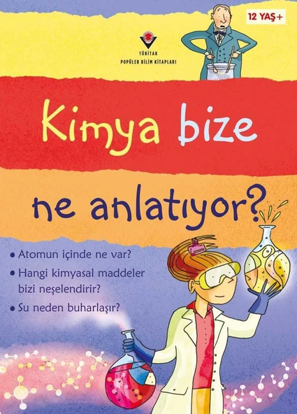 Tubitak- Kimya Bize Ne Anlatıyor? (karton Kapak) - 1